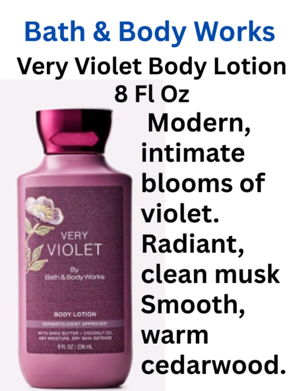 Bath & Body Works Very Violet Body Lotion - A soft, unforgettable presence.